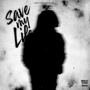 Save My Life (Explicit)