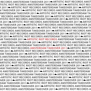 Artistic Riot Records ADE Takeover 2011