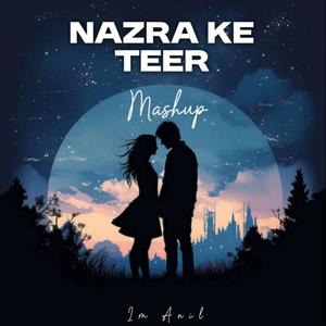 Nazra Ke Teer (feat. Im Anil)