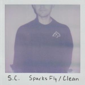 Sparks Fly / Clean