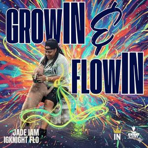 GrowIN & FlowIN (Explicit)