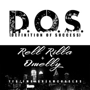 D.O.S. (Definition of Success) [feat. Omelly] [Explicit]