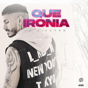 Que Ironia