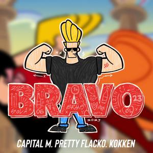 Bravo 2023 (feat. Pretty Flacko & Kokken) (Explicit)