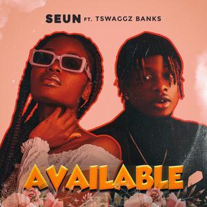 Available (feat. Tswaggz Banks)