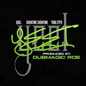 Yeet (feat. Showtime Showtime & Yung Cyph)