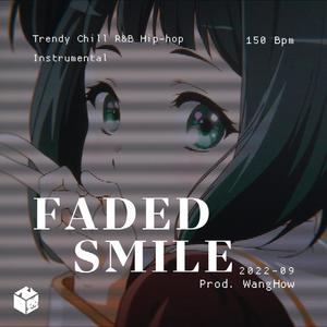 Faded Smile