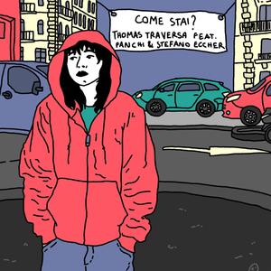 Come stai? (feat. Thomas Traversa & Stefano Eccher)