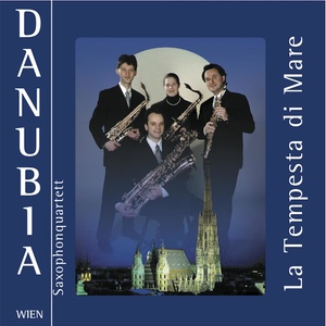 Saxophonquartett Danubia - La Tempesta di Mare - Premier Quatuor: I. Andante, allegro (第一乐章 行板，快板)