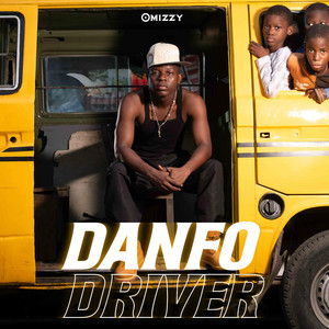 DANFO DRIVER (Explicit)