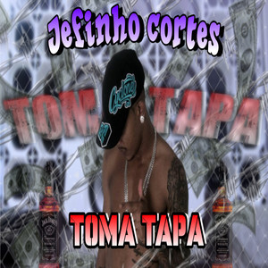 Toma Tapa (Explicit)