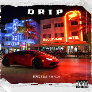 Drip (Explicit)