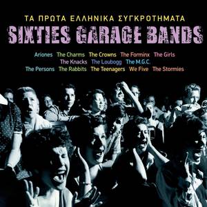 Sixties Garage Bands (To Prota Ellinika Sigrotimata)