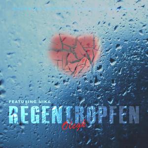 Regentropfen (feat. Nīka) [Explicit]