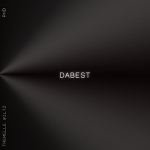 Dabest (feat. Tremelle Wiltz)