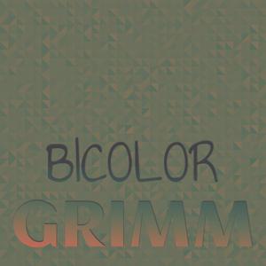 Bicolor Grimm