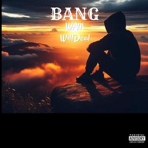 BANG (Explicit)