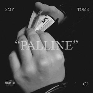 PALLINE (feat. SMP) [TOMS Remix] [Explicit]