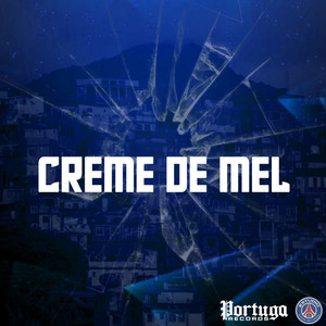 CREME DE MEL (Explicit)