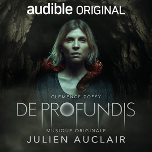 De Profundis (Bande originale de la série audio Audible Originale)