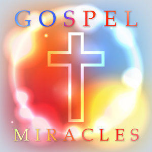 Gospel Miracles