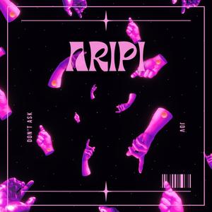 aripi / don't ask (Explicit)