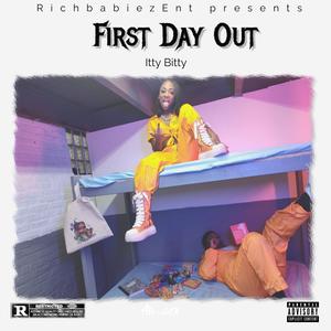 First Day Out (Explicit)