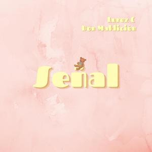 Señal(feat. Don Maldicion)
