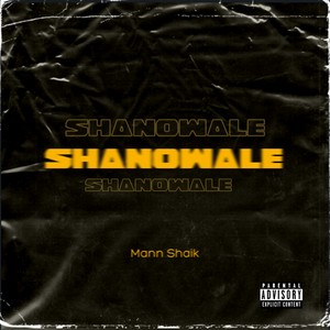 Shanowale (Explicit)