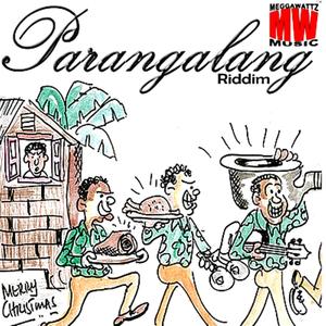 Parangalang Riddim