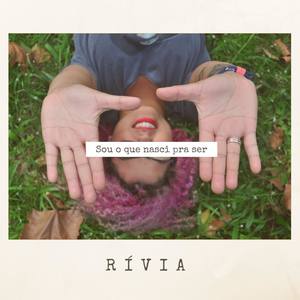 Sou o Que Nasci pra Ser