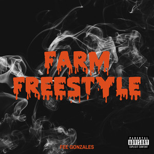 Farm Freestyle (Explicit)