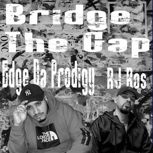 Bridge The Gap (feat. RJ Ros)