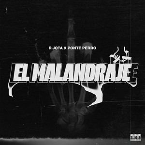 El Malandraje (Explicit)