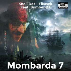 Mombarda 7 (Explicit)