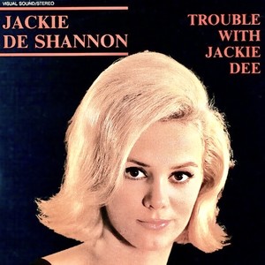 Trouble With Jackie Dee 1958-1961 (Remastered)