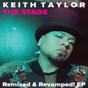 The Stage: Remixed & Revamped! (Explicit)