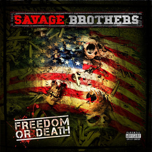 Freedom Or Death (Explicit)