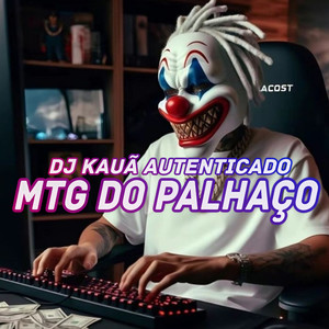 MTG DO PALHAÇO (Explicit)