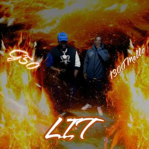 LIT (feat. 1300Mello) [Explicit]