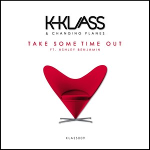 Take Some Time Out (Klassik Mix)