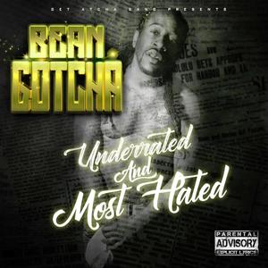 Underrated And Most Hated (Explicit)