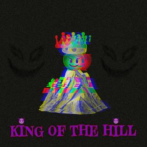 King of the Hill (Explicit)