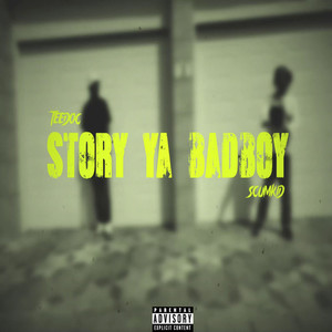 STORY YA BADBOY