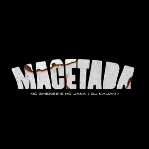 Macetada (Explicit)