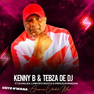 U Siye N'wana (feat. Tebza De DJ, Sunglen, Limpopo Roots & Prince Rhangan)