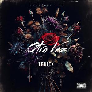 OTRA VEZ (Explicit)