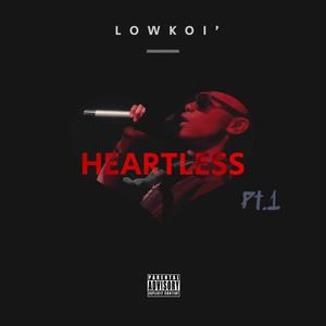 Heartless (feat. Jaaybandzz) [Explicit]