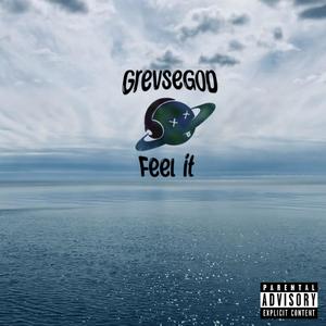 Feel it (Explicit)