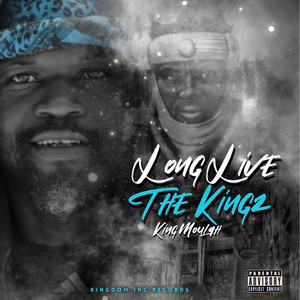 Long Live the Kingz (Explicit)